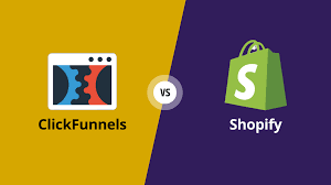 ClickFunnels vs Shopify